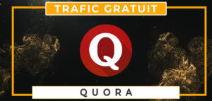 Quora France trafic gratuit