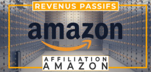 affiliation amazon gagner argent web revenus passifs travail à domicile